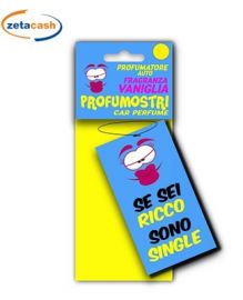 PROFUMATORE AUTO VANIGLIA SE SEI RICCO SONO SINGLE