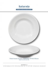 PIATTO FONDO IN PORCELLANA BIANCO LINEA TIVOLI. D. 24 CM. SATURNIA
