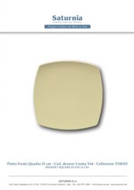 PIATTO FRUTTA QUADRO TOKIO CREMA CM. 21 SATURNIA